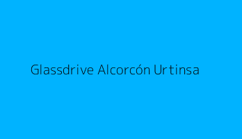 Glassdrive Alcorcón Urtinsa